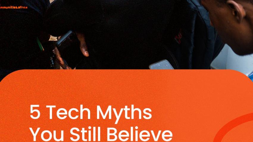 5 Tech Myths You Need to Stop Believing Today